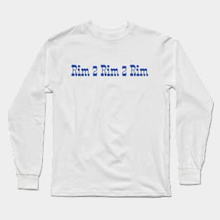 Rim 2 Rim 2 Rim Blues Long Sleeve T-Shirt